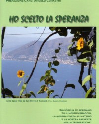 Ho scelto la speranza